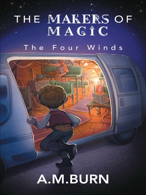 cover image of The Makers of Magic--The Four Winds